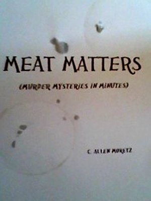 cover image of Meat Matters (Murder Mysteries in Minutes)